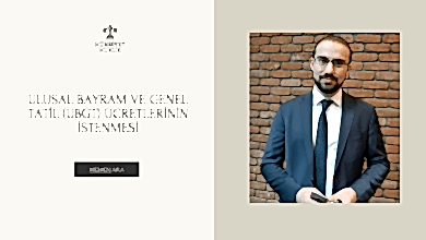 Ulusal Bayram ve Genel Tatil (UBGT) ücretlerinin istenmesi